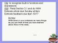 Obj: to recognize built-in functions and expressions HW: Read Section 3.1 and do HW4 Edmodo article due Sunday at 8pm Edmodo feedback due 8pm 10/17 PowerPoint PPT Presentation