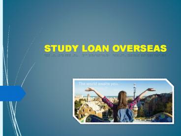 Applying for a Loan to Study Abroad