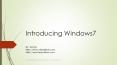 Introduction of Windows 7 PowerPoint PPT Presentation