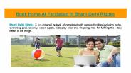Book home with Bharti Delhi Ridges