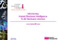 Introducing Instant Business Intelligence To BI Hardware Vendors PowerPoint PPT Presentation