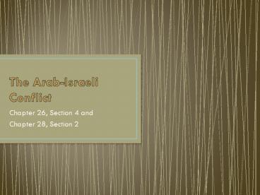 The Arab-Israeli Conflict