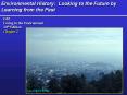 Environmental History: Looking to the Future by Learning from the Past PowerPoint PPT Presentation