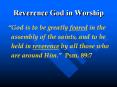 Reverence%20God%20in%20Worship PowerPoint PPT Presentation