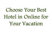 Best Hotel Online for next vacation