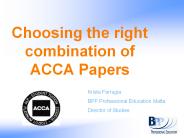 Choosing the right combination of ACCA Papers