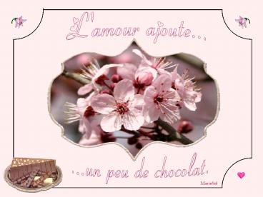 L'amour ajoute un peu de chocolat