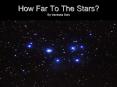 How Far To The Stars? By Vanessa Soto PowerPoint PPT Presentation