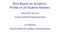2014 Report on Academic Profile of UA Student-Athletes PowerPoint PPT Presentation
