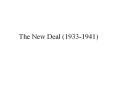 The New Deal (1933-1941) PowerPoint PPT Presentation