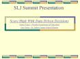 SLJ Summit Presentation PowerPoint PPT Presentation