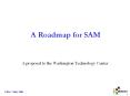 A Roadmap for SAM PowerPoint PPT Presentation