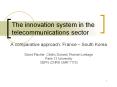 The innovation system in the telecommunications sector PowerPoint PPT Presentation