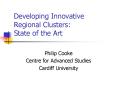 Developing Innovative Regional Clusters: State of the Art PowerPoint PPT Presentation