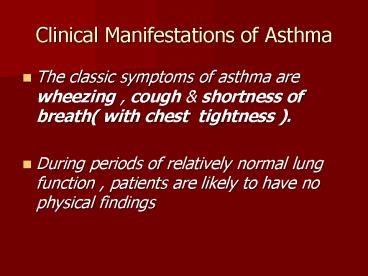 Clinical Manifestations of Asthma