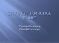 Stroke/turn judge Clinic PowerPoint PPT Presentation
