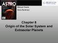 Chapter 8 Origin of the Solar System and Extrasolar Planets PowerPoint PPT Presentation