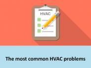 The Most Common HVAC Problems