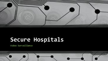 Secure Hospitals