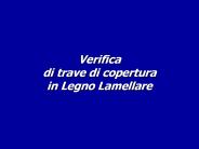 Verifica di trave di copertura in Legno Lamellare