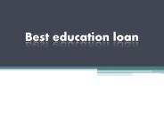 How to choose the best education loan