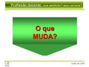 O que MUDA?