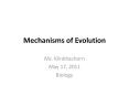 Mechanisms of Evolution PowerPoint PPT Presentation