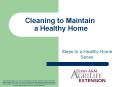 Cleaning to Maintain  a Healthy Home PowerPoint PPT Presentation