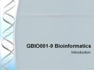 GBIO001-9 Bioinformatics