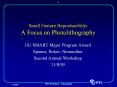 Small%20Feature%20Reproducibility%20A%20Focus%20on%20Photolithography PowerPoint PPT Presentation