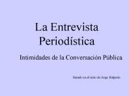 La Entrevista Period