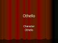 Othello PowerPoint PPT Presentation