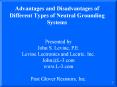 Advantages and Disadvantages of Different Types of Neutral Grounding Systems PowerPoint PPT Presentation