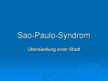Sao-Paulo-Syndrom