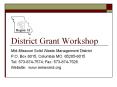 District Grant Workshop PowerPoint PPT Presentation