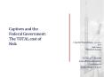 Captives and the Federal Government: The TOTAL cost of Risk PowerPoint PPT Presentation