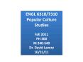 ENGL 6310/7310 Popular Culture Studies PowerPoint PPT Presentation