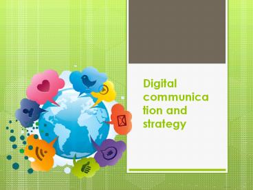Digital Communication and Strategy