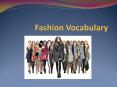 Fashion Vocabulary PowerPoint PPT Presentation