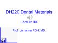 DH220 Dental Materials PowerPoint PPT Presentation