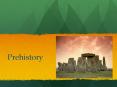 Prehistory PowerPoint PPT Presentation