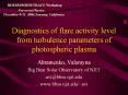 Diagnostics of flare activity level from turbulence parameters of photospheric plasma PowerPoint PPT Presentation
