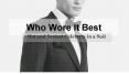 Hot and Sexiest Celebrity in a Suit PowerPoint PPT Presentation