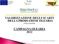 VALORIZZAZIONE DEGLI SCARTI DELLA PRODUZIONE OLEARIA PowerPoint PPT Presentation