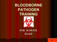 BLOODBORNE PATHOGEN TRAINING PowerPoint PPT Presentation