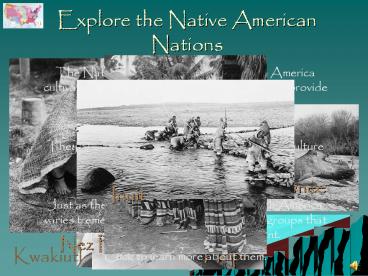 Explore the Native American Nations