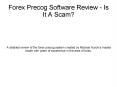 Forex Precog Software Review - Is It A Scam?