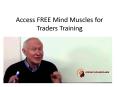 Access FREE Mind Muscles for Traders Training PowerPoint PPT Presentation