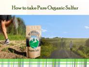 Pure Organic Sulfur