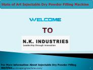State of Art Injectable Dry Powder Filling Machine